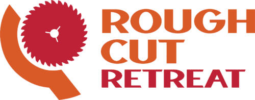 Rough Cut Retreat